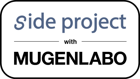 sideproject with MUGENLABO